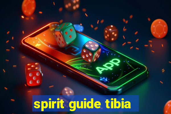 spirit guide tibia